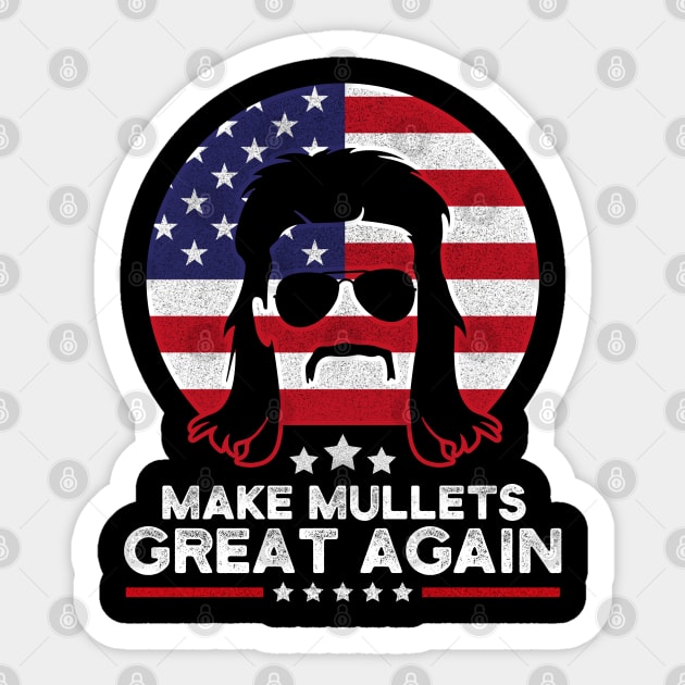 Make Mullets Great Again Sticker by TextTees